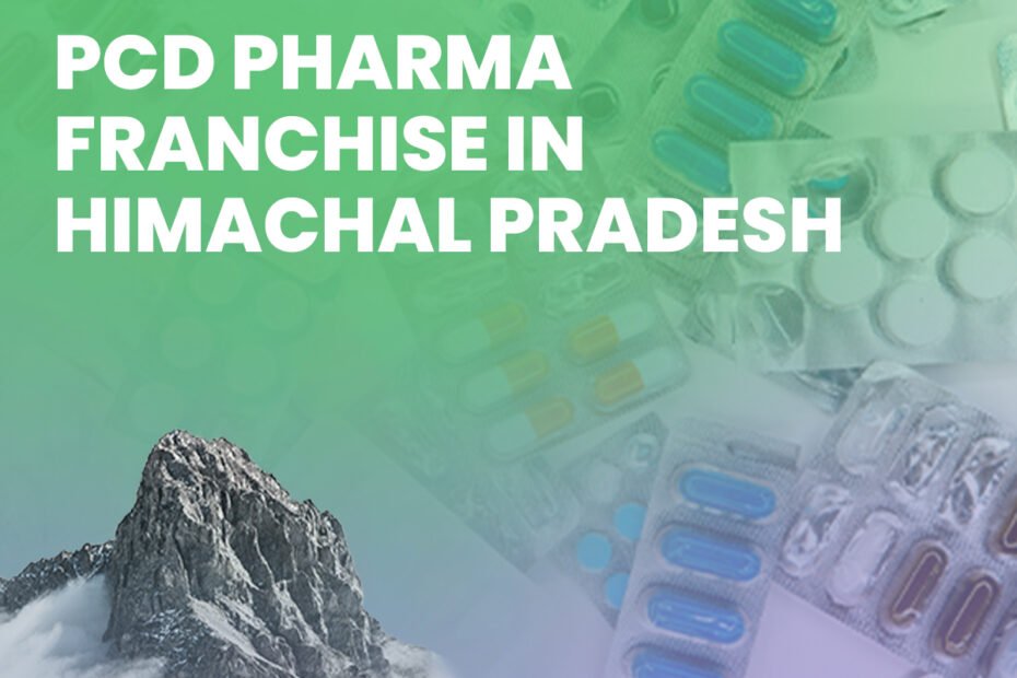 PCD Pharma Franchise in Himachal Pradesh