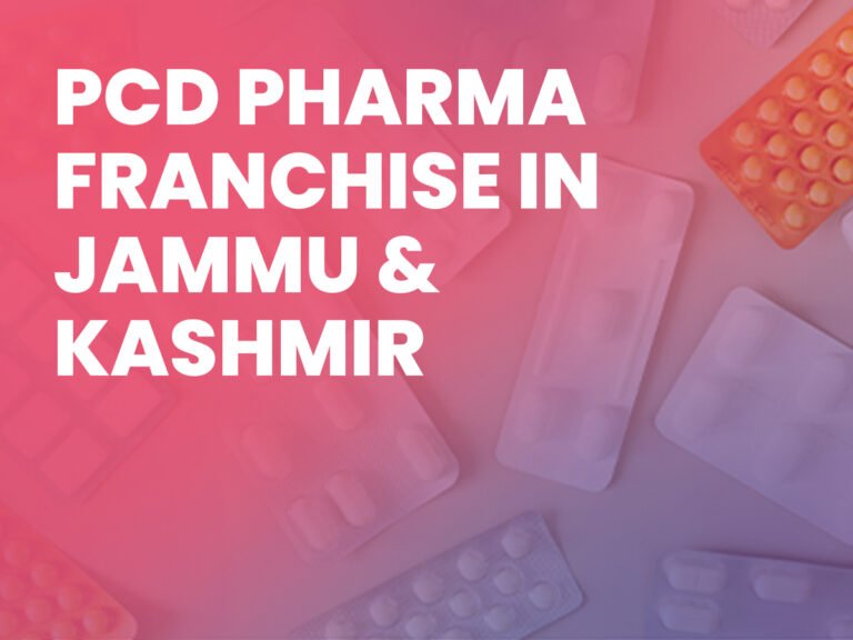 Pcd Pharma Franchise In Jammu Kashmir