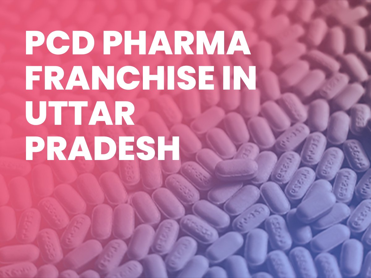 PCD PHARMA FRANCHISE IN UTTAR PRADESH