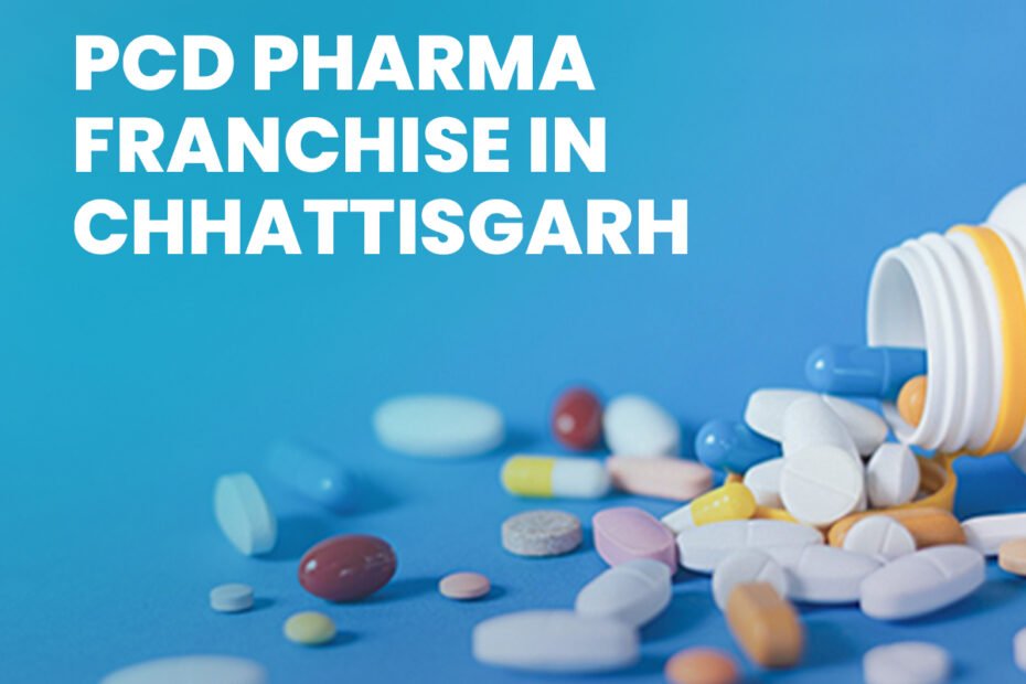 PCD Pharma Franchise in Chhattisgarh