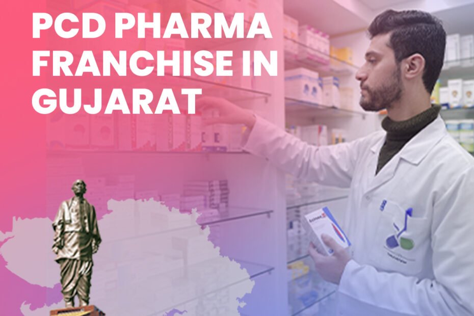 PCD Pharma Franchise in Gujarat