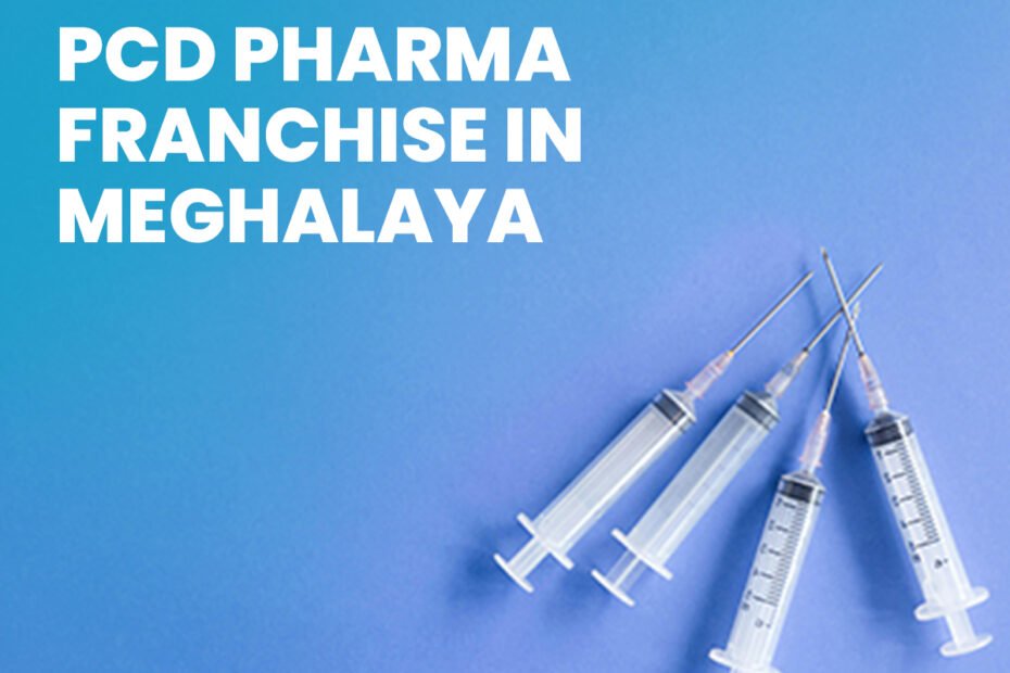 PCD Pharma Franchise in Meghalaya